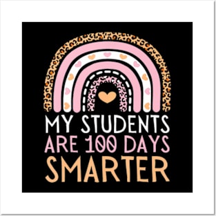 My Students Are 100 Days Smarter Teacher 100th Day Of School Posters and Art